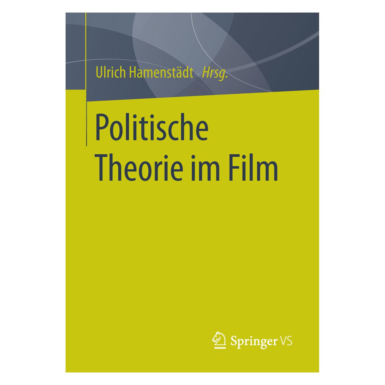 Springer Politische Theorie im Film (Deutsch, Softcover, Ulrich Hamenstädt) (55598667)