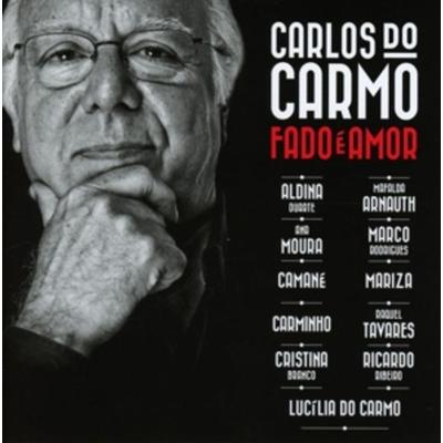 Fado E Amor (Duets Album) - Carlos Do Carmo, CD