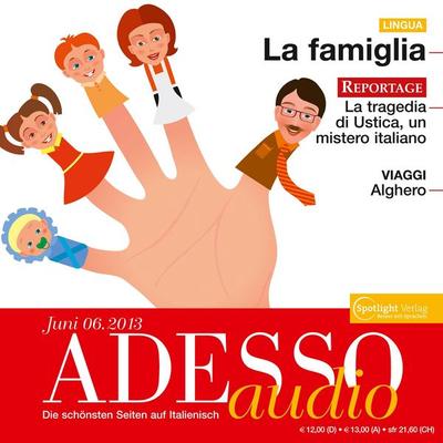 Italienisch lernen Audio - Familie und Verwandte - Spotlight Verlag, Audio, 4056198006740