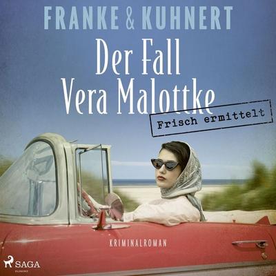 Frisch ermittelt: Der Fall Vera Malottke (Ein Heißmangel-Krimi, Band 1) - Christiane Franke,Cornelia Kuhnert, Audio, 9788728083192