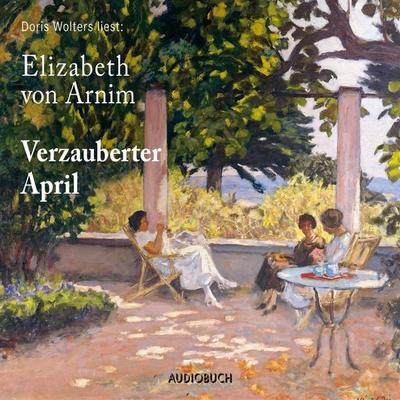 Verzauberter April - Elizabeth Arnim, Audio, 9783958622203