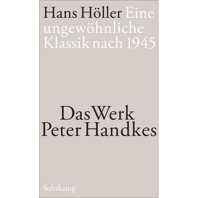 Eine ungewöhnliche Klassik nach 1945, Taschenbuch von Hans Höller, Suhrkamp, 978-3-518-42344-8