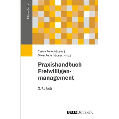 Praxishandbuch Freiwilligenmanagement, Taschenbuch von , Juventa Verlag ein Imprint der Beltz Verlagsgruppe GmbH & Co. KG, 978-3-7799-9170-0