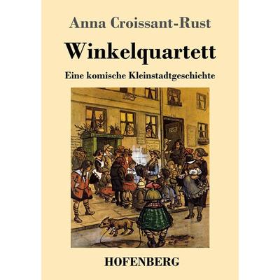 Winkelquartett, Taschenbuch von Anna Croissant-Rust, Hofenberg, 978-3-7437-3761-7