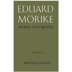 Werke und Briefe 6/1, Belletristik von Eduard Mörike