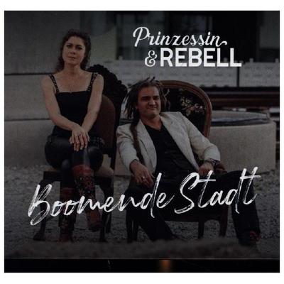 Boomende Stadt - Prinzessin & Rebell, CD, 4042564208290