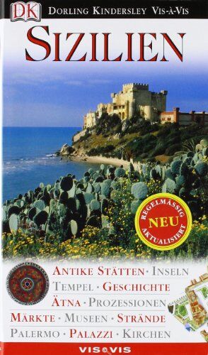 Fabrizio Ardito - Vis a Vis Reiseführer Sizilien: Antike Stätten, Inseln, Tempel, Geschichte, Ätna, Prozessionen, Märkte, Museen, Strände, Palermo, Palazzi, Kirchen - Preis vom 30.09.2026 22:30:23 h