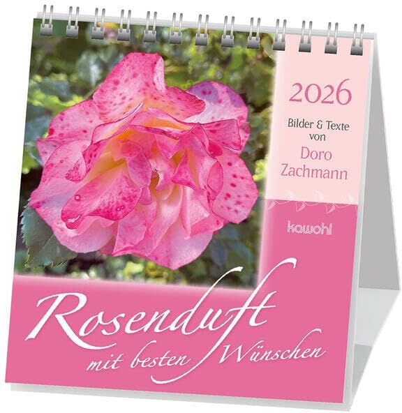 Doro Zachmann - Rosenduft mit besten Wünschen 2026: Gedanken und Wünsche von Doro Zachmann - Preis vom 09.10.2026 07:28:09 h