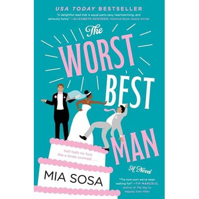 The Worst Best Man, Taschenbuch von Mia Sosa, Harper Collins Publ. USA