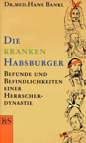 Hans Bankl - Die kranken Habsburger - Preis vom 30.09.2026 09:01:18 h