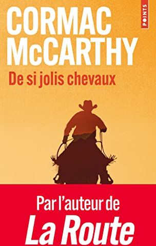 Cormac McCarthy - La trilogie des confins. Vol. 1. De si jolis chevaux - Preis vom 11.10.2026 15:43:13 h
