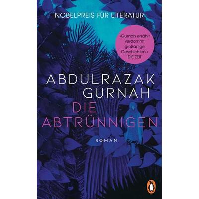 Die Abtrünnigen, Gebundene Ausgabe von Abdulrazak Gurnah, Penguin, 978-3-328-60261-3