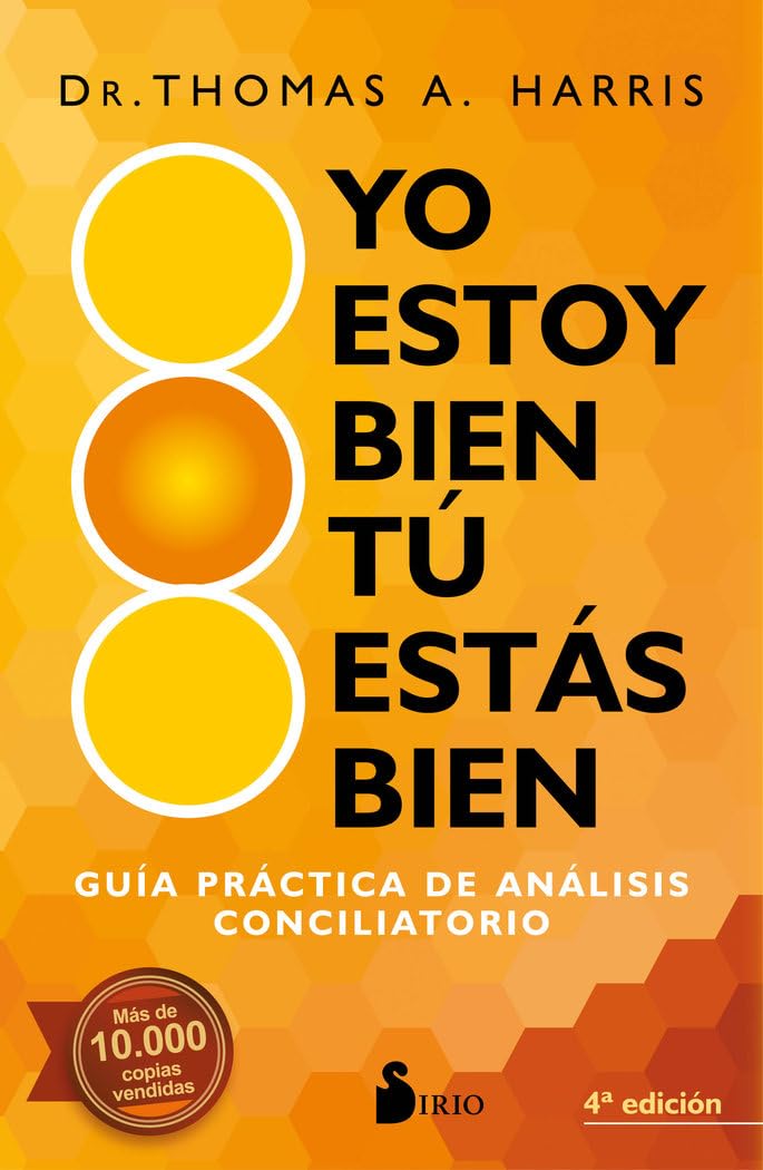 Thomas Harris - Yo Estoy Bien, Tu Estas Bien: Guía práctica de análisis conciliatorio - Preis vom 10.10.2026 11:48:34 h
