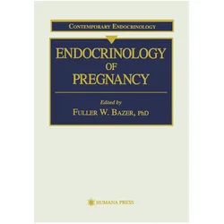 Endocrinology of Pregnancy, Fachbücher von Fuller W. Bazer