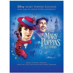 Mary Poppins Returns, Fachbücher von Marc Shaiman, Scott Disney Licensed Publishing, Disney Licensed Publishing, Wittman