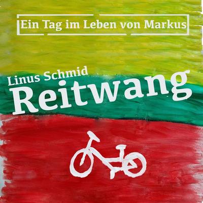 Reitwang - Linus Schmid, Audio, 4061707211287