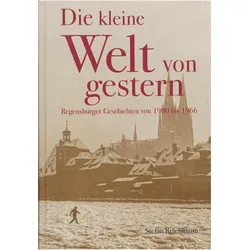 Die kleine Welt von gestern, Fachbücher von Stefan Reichmann