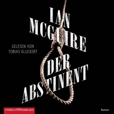 Der Abstinent - Ian McGuire, Audio, 9783844926965