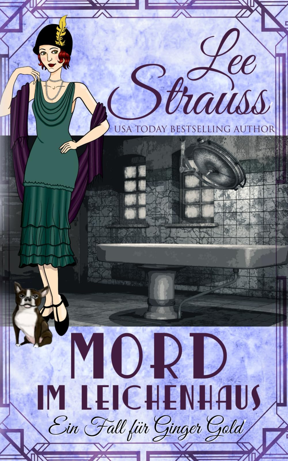 Lee Strauss - Mord im Leichenhaus: ein 1920er-Jahre Cosy-Krimi (Ein Fall für Ginger Gold, Band 5) - Preis vom 01.10.2026 17:08:56 h
