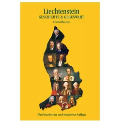 Liechtenstein - Geschichte & Gegenwart, Sachbücher von David Beattie