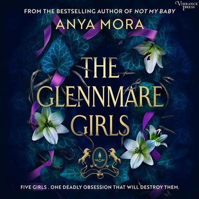The Glennmare Girls - Anya Mora, Audio, 9798890930484