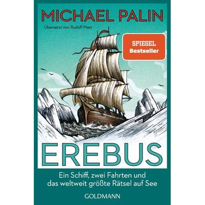 Erebus, Taschenbuch von Michael Palin, Goldmann, 978-3-442-14267-5