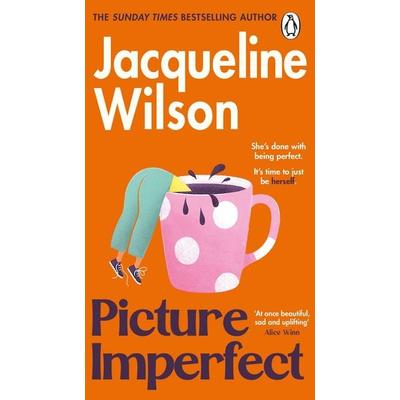 Picture Imperfect, Taschenbuch von Jacqueline Wilson, Transworld Publ. Ltd UK, 978-1-80499-700-0