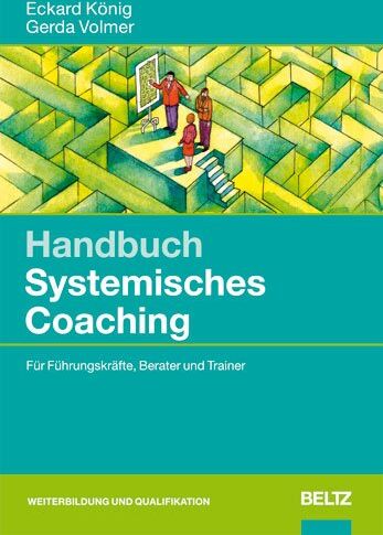Eckard König - Handbuch Systemisches Coaching: Für Führungskräfte, Berater und Trainer - Preis vom 30.09.2026 09:01:18 h