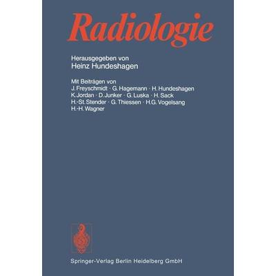Radiologie, Taschenbuch von , Springer Berlin, 978-3-642-66702-2