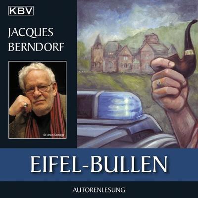Eifel-Bullen - Jacques Berndorf, Audio, 4057664068583
