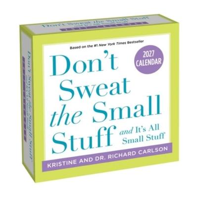 Don't Sweat the Small Stuff 2027 Day-To-Day Calendar