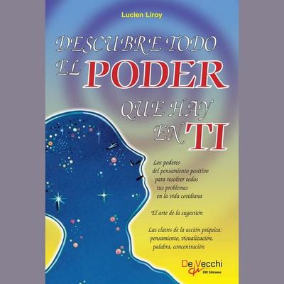 Descubre todo el poder que hay en ti - Lucien Liroy, Audio, 9798894050997