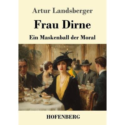 Frau Dirne, Taschenbuch von Artur Landsberger, Henricus - Edition Deutsche Klassik, 978-3-7437-5252-8