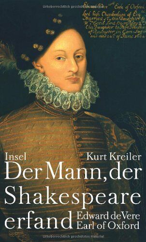 Kurt Kreiler - Der Mann, der Shakespeare erfand: Edward de Vere, Earl of Oxford - Preis vom 01.10.2026 17:08:56 h
