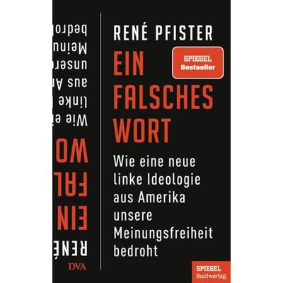 Ein falsches Wort, Gebundene Ausgabe von René Pfister, Dva, 978-3-421-04899-8