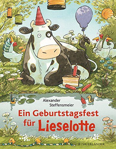 Alexander Steffensmeier - Ein Geburtstagsfest für Lieselotte - Preis vom 11.10.2026 03:10:56 h