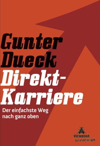 Gunter Dueck - Direkt-Karriere: Der einfachste Weg nach ganz oben - Preis vom 09.10.2026 07:28:09 h