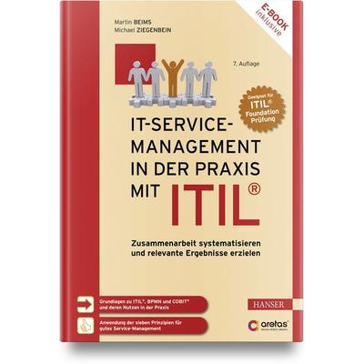 IT-Service-Management in der Praxis mit ITIL®, Set von Martin Beims,Michael Ziegenbein, Carl Hanser, 978-3-446-48493-1