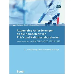 Allgemeine Anforderungen an die Kompetenz von Prüf- und Kalibrierlaboratorien, Fachbücher von Wolfgang Bosch, Monika Wloka