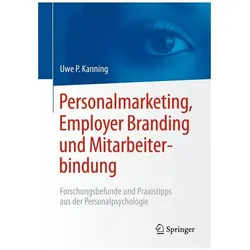 Personalmarketing, Employer Branding und Mitarbeiterbindung, Fachbücher von Uwe Peter Kanning