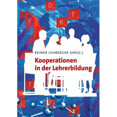 Kooperationen in der Lehrerbildung, Taschenbuch von , BoD – Books on Demand, 978-3-7460-2051-8