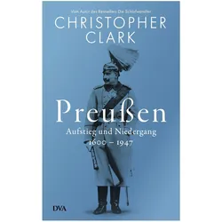 Preussen, Biografien von Christopher Clark
