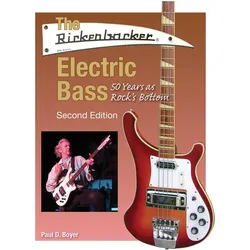The Rickenbacker Electric Bass - Second Edition, Fachbücher von Paul D. Boyer