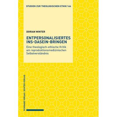 Entpersonalisiertes Ins-Dasein-Bringen, Taschenbuch von Dorian Winter, Schwabe Verlag Basel, 978-3-7965-4907-6