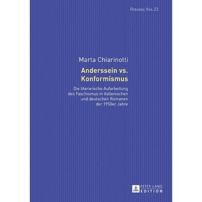 Anderssein vs. Konformismus, Gebundene Ausgabe von Marta Chiarinotti, Peter Lang GmbH, Internationaler Verlag der Wissenschaften, 978-3-631-67720-9