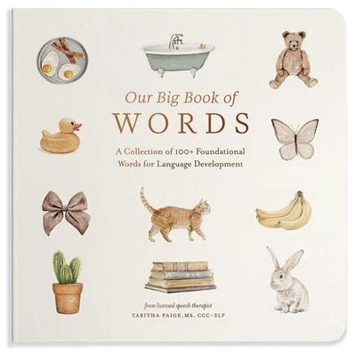 Our Big Book of First Words, Gebundene Ausgabe von Tabitha Paige, Random House N.Y., 978-1-958803-87-5