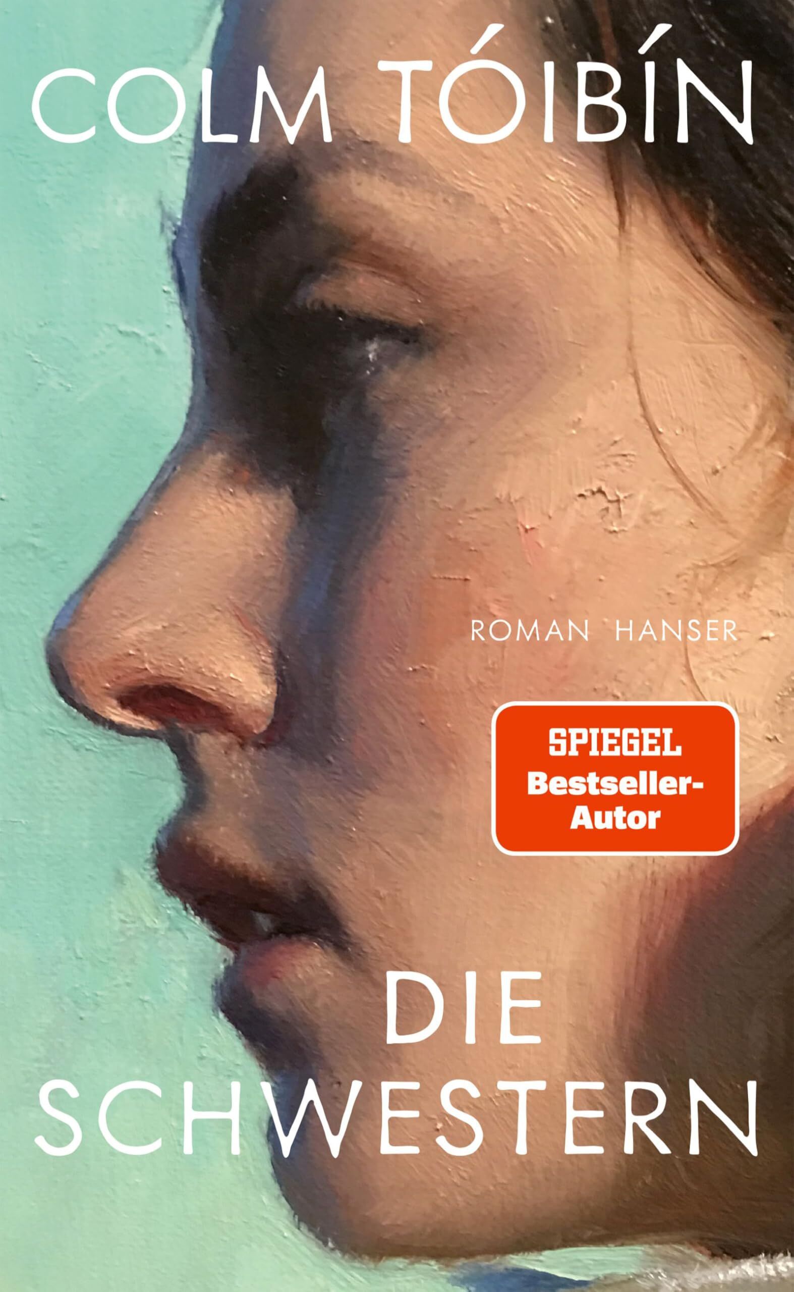 Colm Tóibín - Die Schwestern - Preis vom 18.10.2026 15:28:09 h