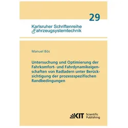 Untersuchung und Optimierung der Fahrkomfort- und Fahrdynamikeigenschaften von Radladern unter Berüc, Fachbücher von Manuel Bös