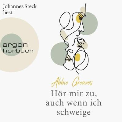Hör mir zu, auch wenn ich schweige - Abbie Greaves, Audio, 9783732454044