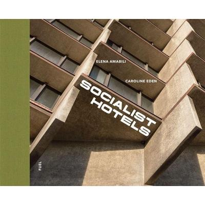 Socialist Hotels, Gebundene Ausgabe von Fuel, Thames and Hudson Distributed Titles, 978-1-06-829461-7